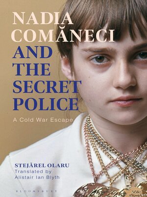 cover image of Nadia Comaneci and the Secret Police